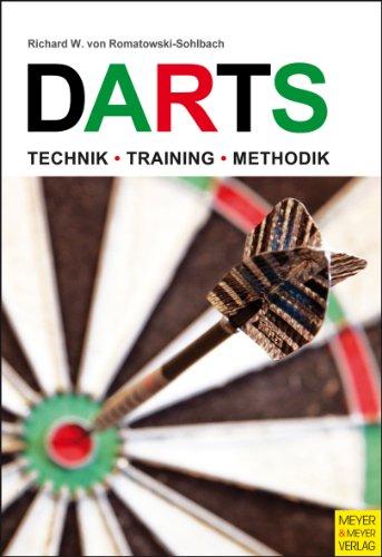 Darts: Technik - Training - Methodik