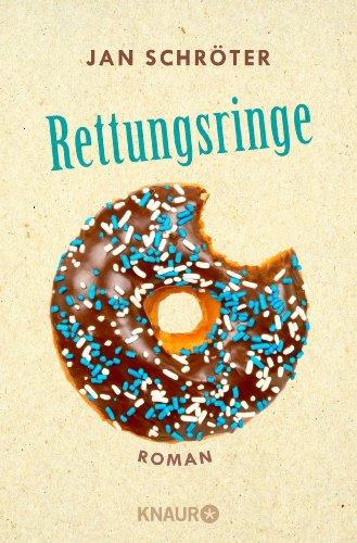 Rettungsringe: Roman