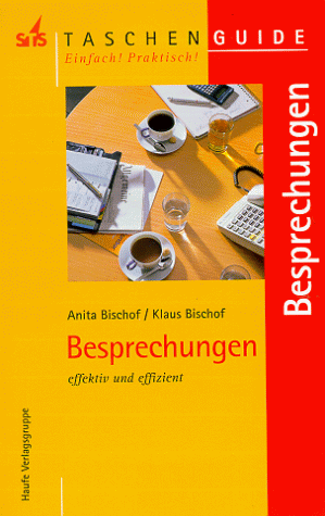 Besprechungen. Effektiv und effizient.(STS-TaschenGuide)