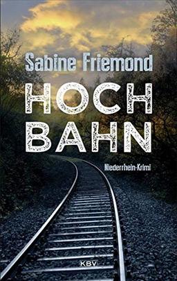 Hochbahn: Niederrhein-Krimi (Christin Erlenbeck)