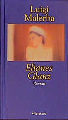 Elianes Glanz (Quartbuch)