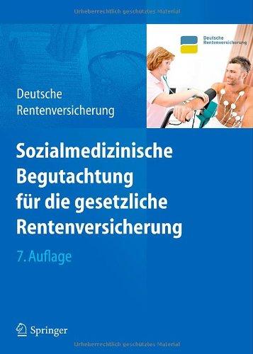 Sozialmedizinische Begutachtung für die gesetzliche Rentenversicherung