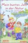 Mein buntes Jahr in der Natur: Das große JahrHörbuch für Kinder