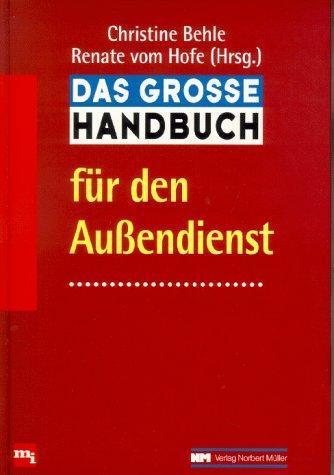 Das große Handbuch für den Außendienst