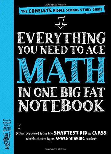 Everything You Need to Ace Math in One Big Fat Notebook: The Complete Middle School Study Guide (Big Fat Notebooks)