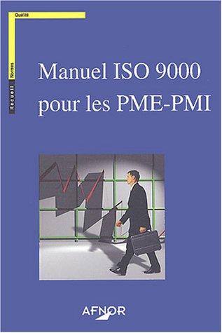 Manuel ISO 9000 pour les PME-PMI