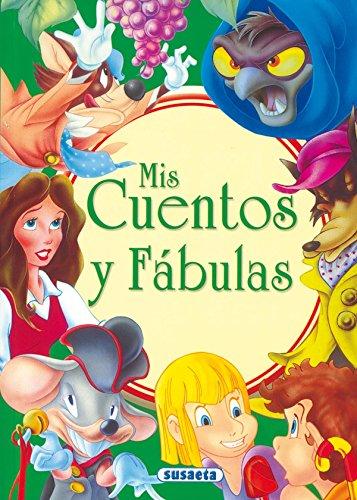 Mis cuentos y fábulas 4 (Mis Cuentos Y Fábulas - 1)