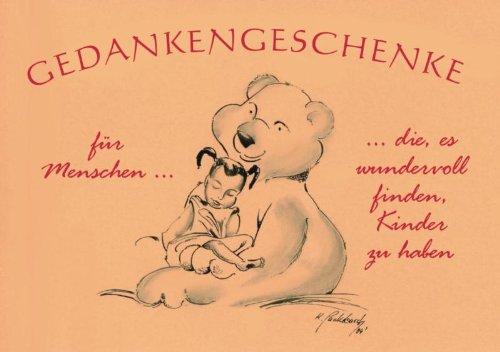 Gedankengeschenke - Für Menschen die es wundervoll finden, Kinder zu haben: Sammelband No.2   Themenreihe