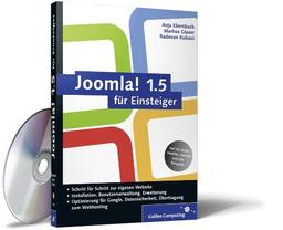 Joomla! 1.5 für Einsteiger: Joomla anpassen und erweitern (Galileo Computing)