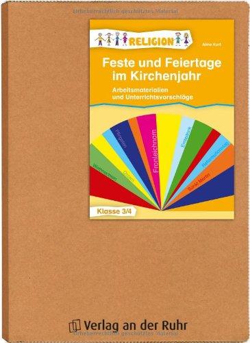 Feste und Feiertage im Kirchenjahr - Klasse 3/4: Arbeitsmaterialien und Unterrichtsvorschläge