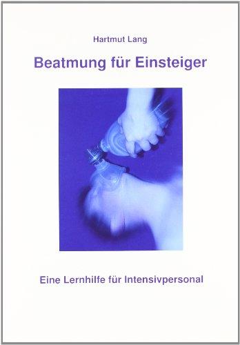 Lang, H: Beatmung für Einsteiger