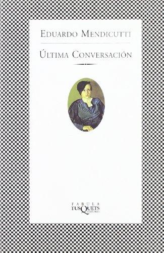 Última conversación (FÁBULA)