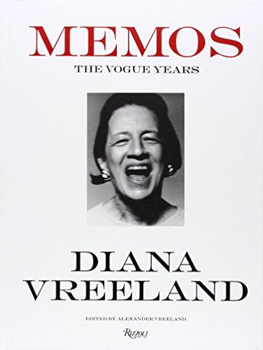 Diana Vreeland Memos: The Vogue Years