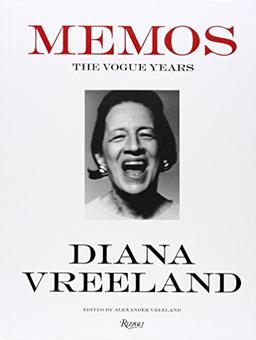 Diana Vreeland Memos: The Vogue Years