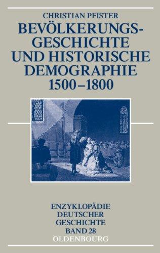 Bevölkerungsgeschichte und historische Demographie 1500-1800