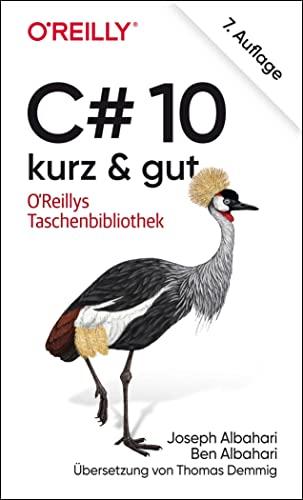 C# 10 – kurz & gut (O'Reillys Taschenbibliothek)