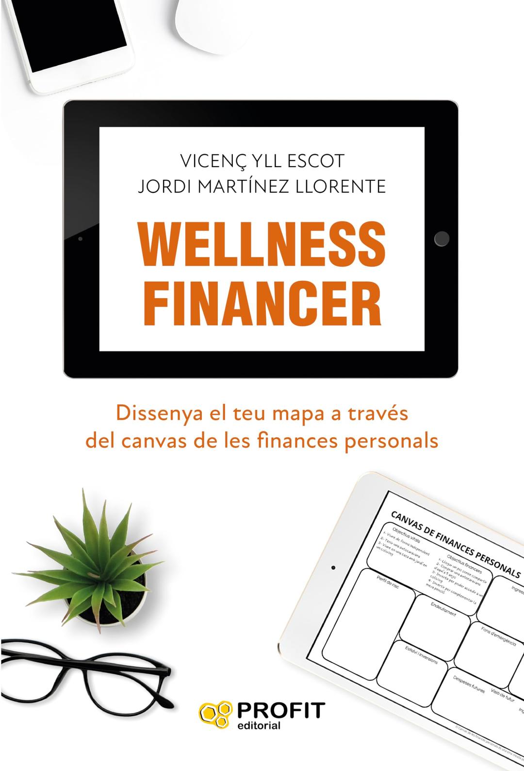 Wellness financer: Dissenya el teu mapa a través del canvas de les finances personals