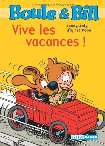 Boule & Bill. Vol. 4. Vive les vacances !