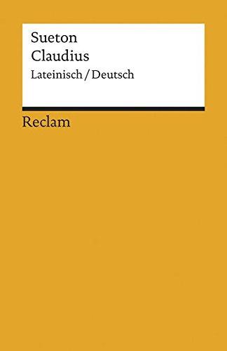 Claudius: Lateinisch/Deutsch (Reclams Universal-Bibliothek)