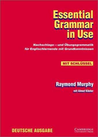 Essential Grammar in Use with Answers German Edition (Grammar in Use Grammar in Use)