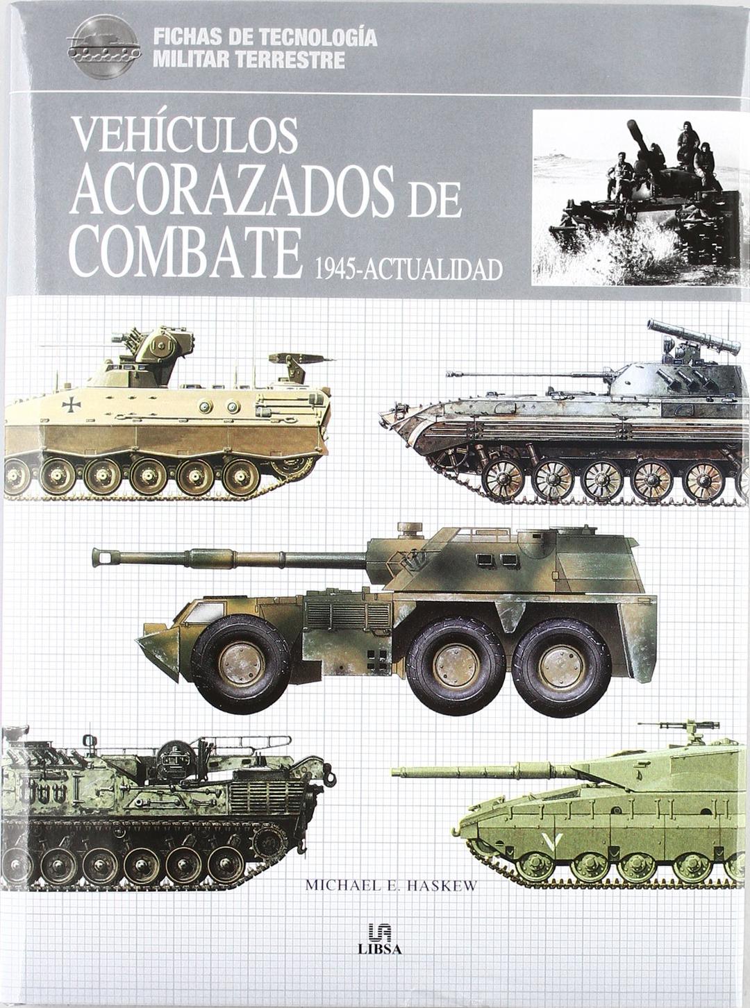 Vehículos acorazados de combate, 1945-actualidad (Fichas de Tecnología Militar)