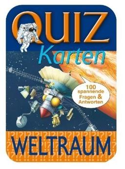 Quizkarten Weltraum. 100 spannende Fragen und Antworten