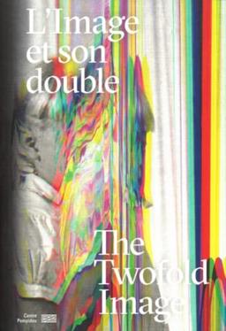 L'Image et son double: The Twofold Image