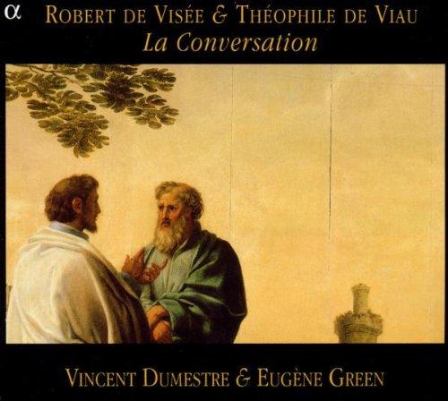 Robert de Visée & Theophile de Viau: La Conversation - Stücke für Theorbe