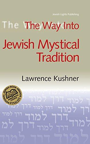 Way Into Jewish Mystical Tradition: Vol 4 in Series