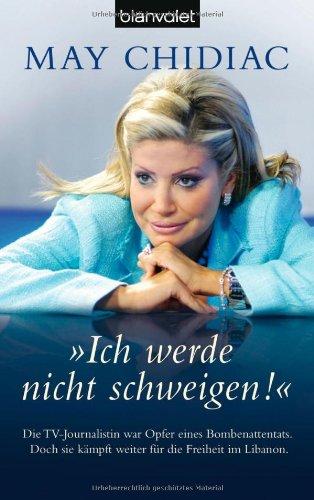 "Ich werde nicht schweigen!": Die TV-Journalistin war Opfer eines Bombenattentats. Doch sie kämpft weiter für die Freiheit im Libanon.