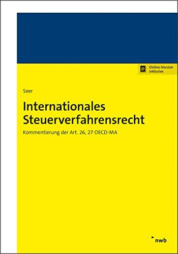 Internationales Steuerverfahrensrecht: Kommentierung der Art. 26, 27 OECD-MA