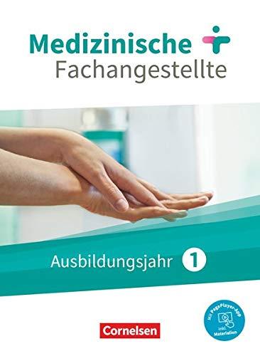 Medizinische Fachangestellte - Neue Ausgabe - 1. Ausbildungsjahr: Jahrgangsband - Schülerbuch - Mit PagePlayer-App