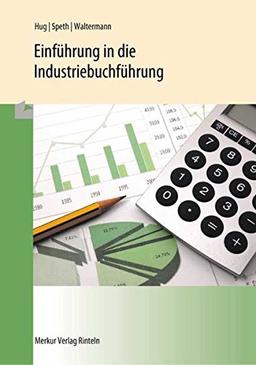 Einführung in die Industriebuchführung