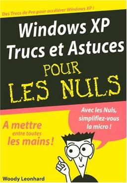 Windows XP : trucs et astuces pour les nuls