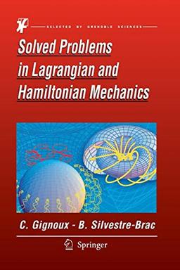 Solved Problems in Lagrangian and Hamiltonian Mechanics