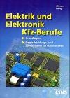 Elektrik und Elektronik für Kfz-Berufe: Gemischbildungs- und Zündsysteme für Ottomotoren