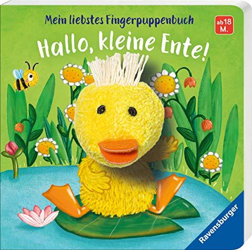 Mein liebstes Fingerpuppenbuch: Hallo, kleine Ente!