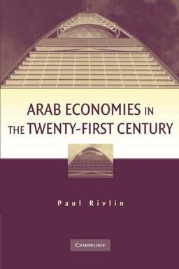 Arab Economies in the Twenty-First Century