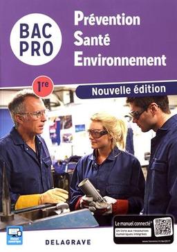 Prévention, santé, environnement 1re bac pro