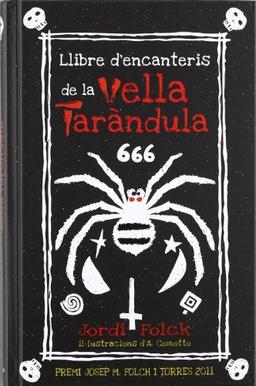 Llibre d'encanteris de la vella Taràndula (Narrativa Singular, Band 57)