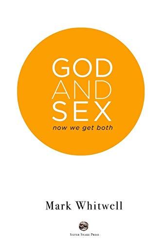 God and Sex: Now We Get Both