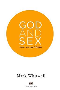 God and Sex: Now We Get Both