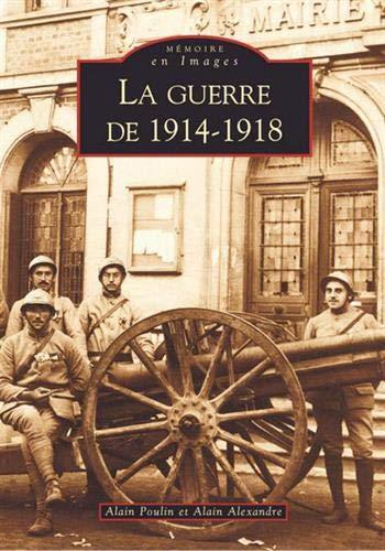 La guerre de 1914-1918