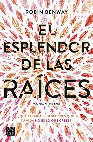 El esplendor de las raíces: Far from the tree (Ficción)