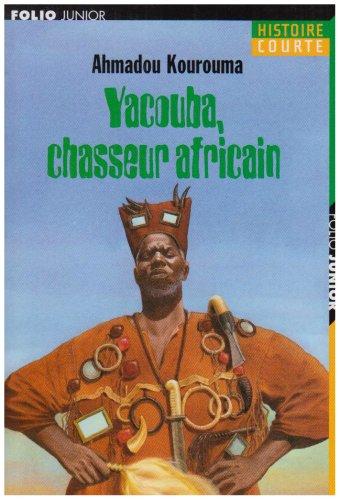 Yacouba, chasseur africain