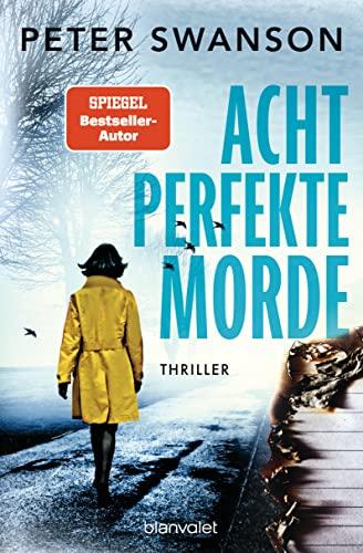 Acht perfekte Morde: Thriller