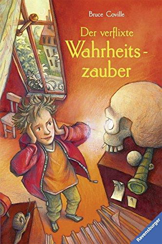 Der verflixte Wahrheitszauber (Der magische Zauberladen, Band 1)