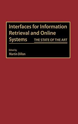 Interfaces for Information Retrieval and Online Systems: The State of the Art