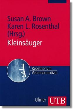 Kleinsäuger. Veterinärmedizinisches Repetitorium