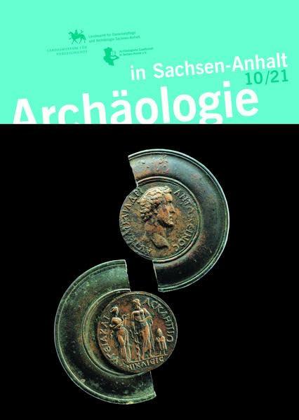 Archäologie in Sachsen-Anhalt 10/21